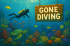 Gone Diving E-Card – Underwater Adventure Scene