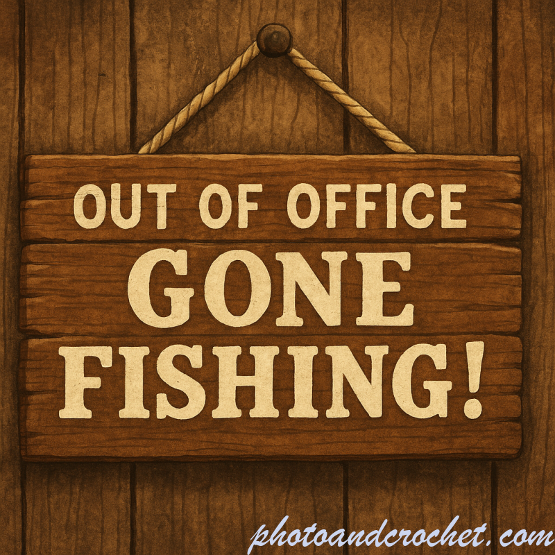 Gone Fishing – Out of Office Sign - Image