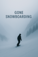 Gone Snowboarding – Foggy Mountain Solo